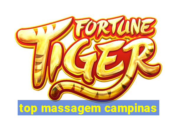 top massagem campinas